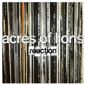 Acres of Lions - Reaction / Set Me On Fire - 